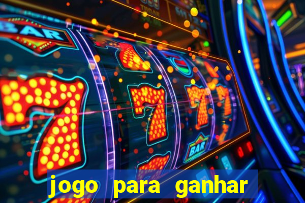 jogo para ganhar dinheiro via pix